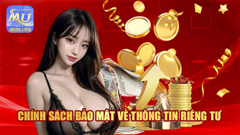 Chính sách bảo mật về thông tin riêng tư