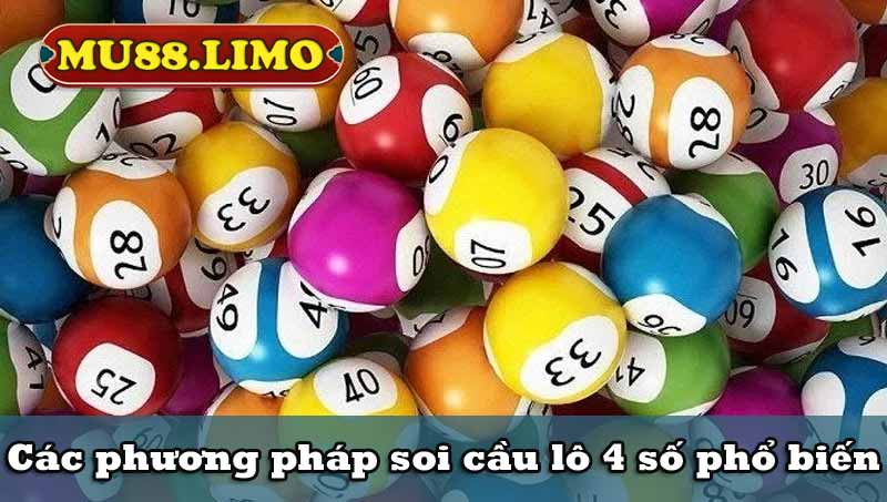 Các phương pháp soi cầu lô 4 số phổ biến